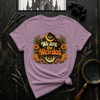 We Are the Weirdos T-Shirt
