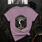Currently Unhinged Under the Moon T-Shirt