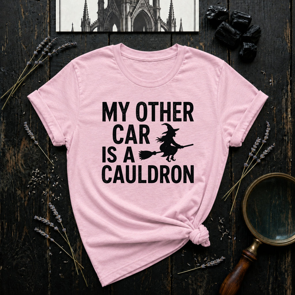 My Other Car Is A Cauldron T-Shirt