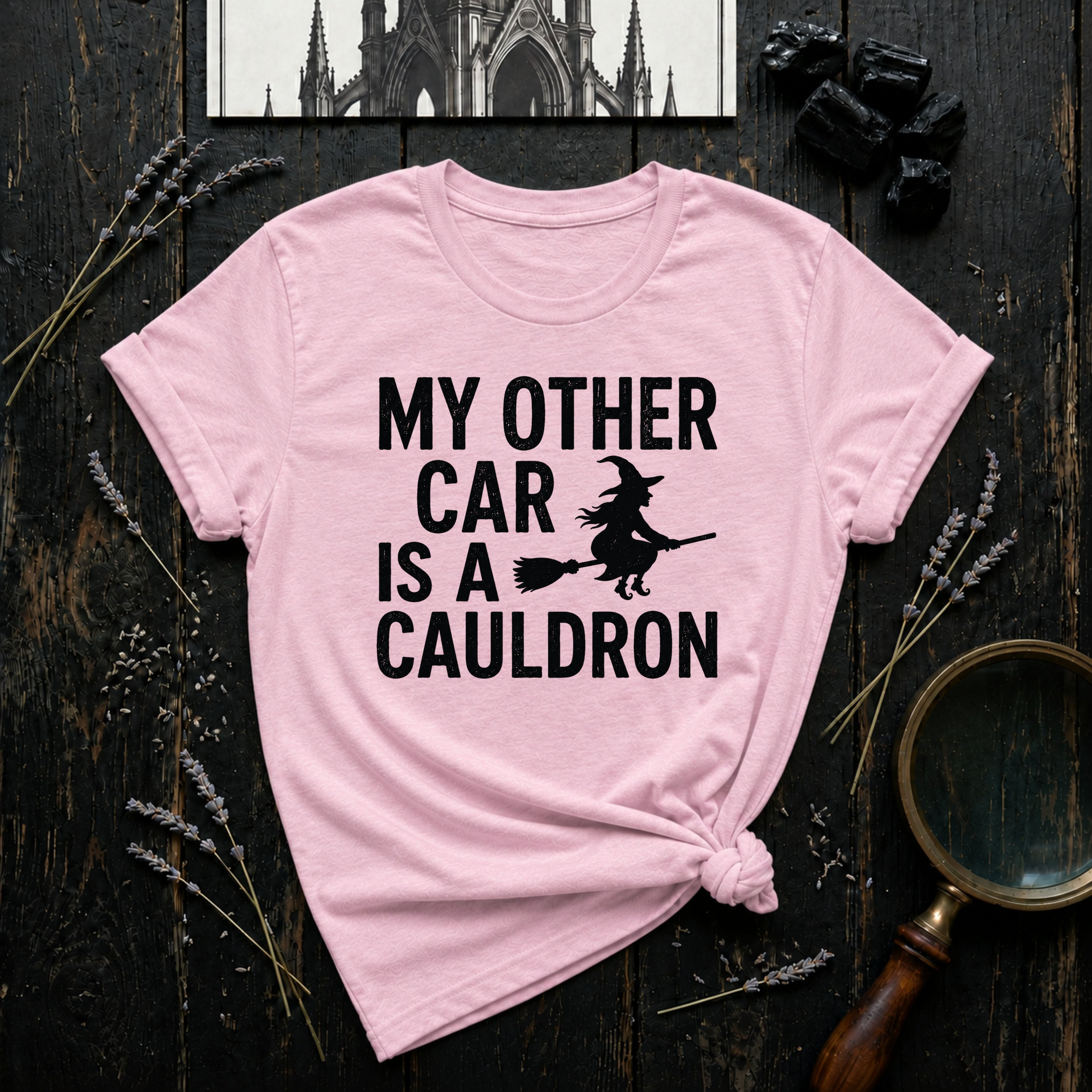 My Other Car Is A Cauldron T-Shirt
