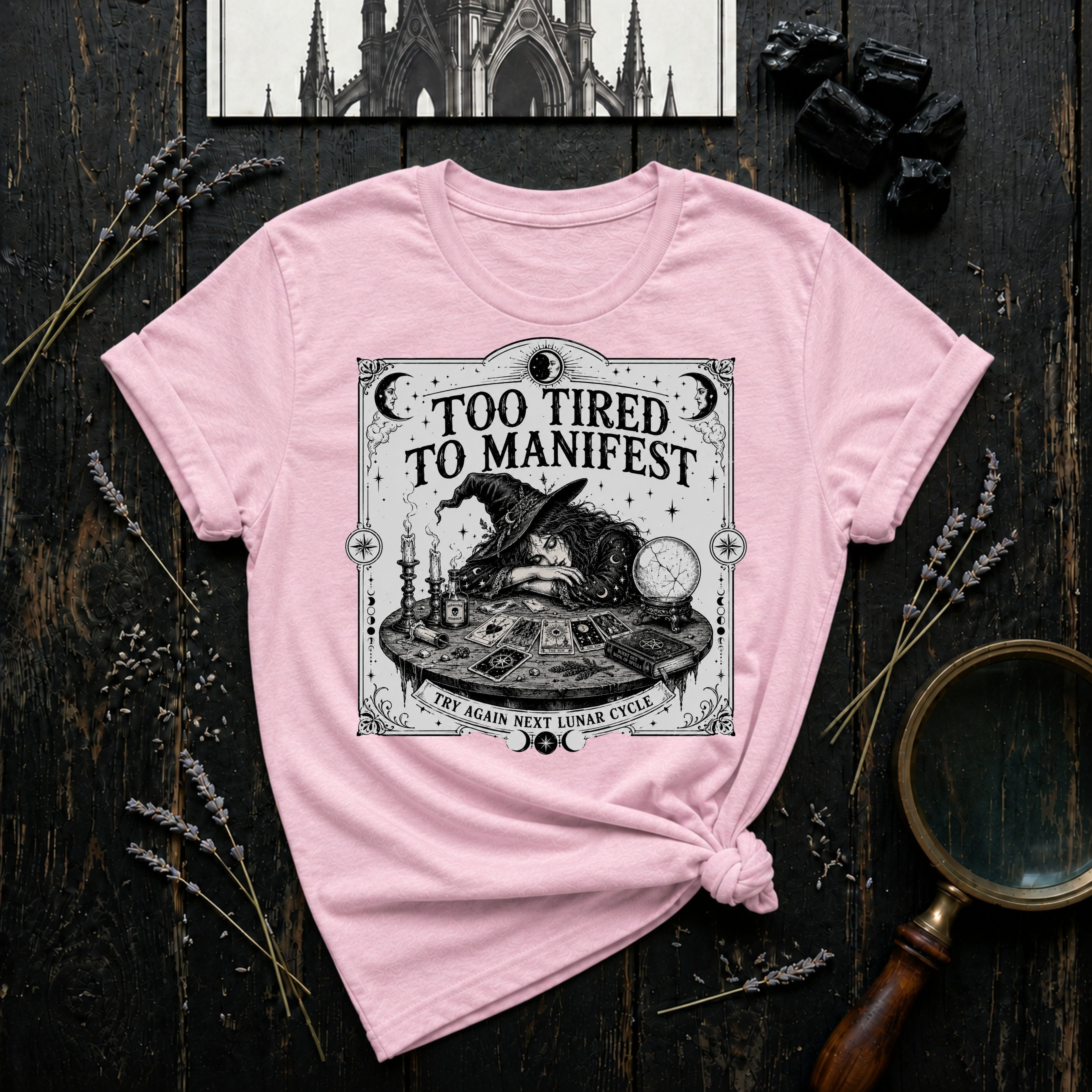 Witchy "Too Tired To Manifest" T-Shirt