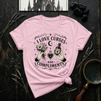 I Love Curses and Compliments T-Shirt