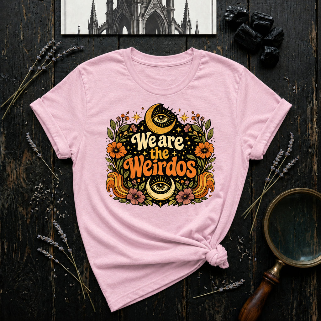 We Are the Weirdos T-Shirt