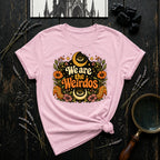 We Are the Weirdos T-Shirt
