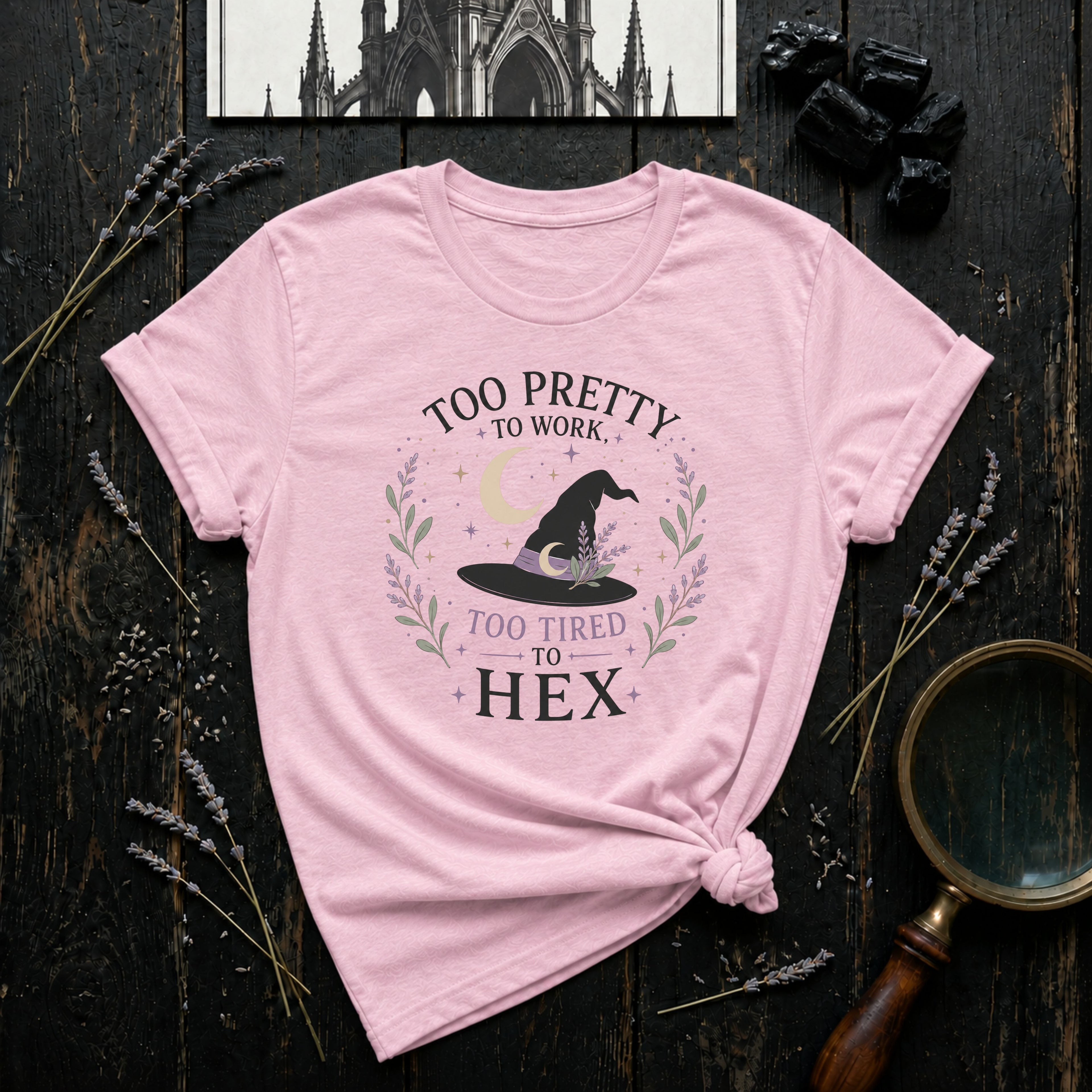 Too Pretty to Work, Too Tired to Hex T-Shirt