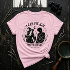 I Can Fix Him Witch T-Shirt