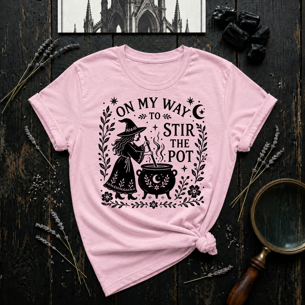 "On My Way to Stir the Pot" - T-Shirt