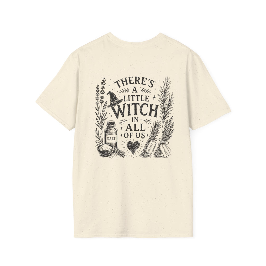 "There's a Little Witch in All Of Us" - T-Shirt
