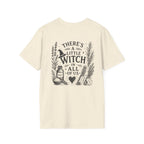"There's a Little Witch in All Of Us" - T-Shirt