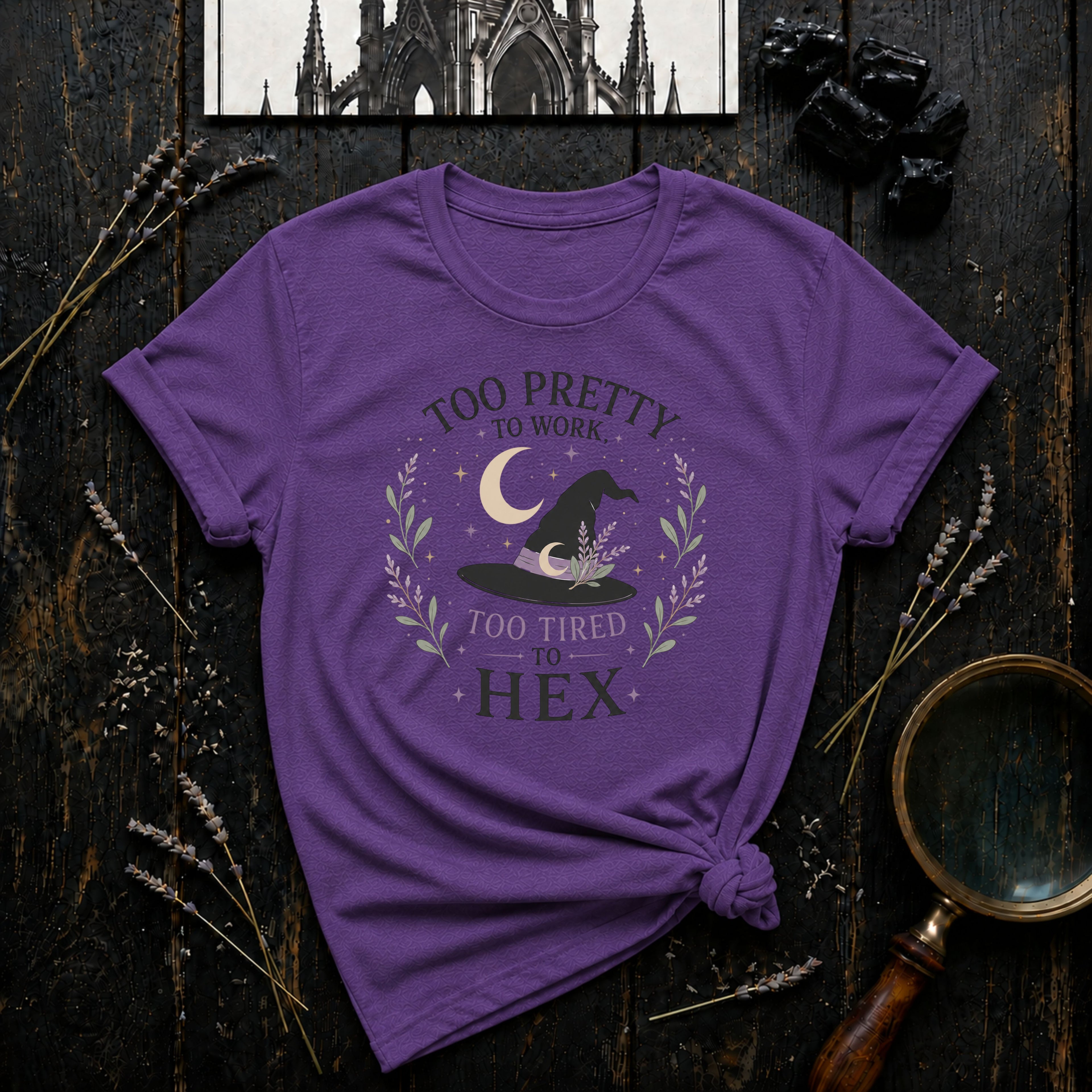 Too Pretty to Work, Too Tired to Hex T-Shirt