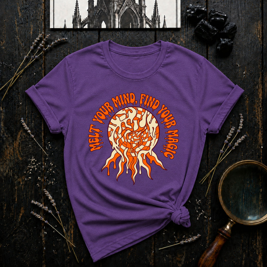 Melt Your Mind, Find Your MagicT‑Shirt