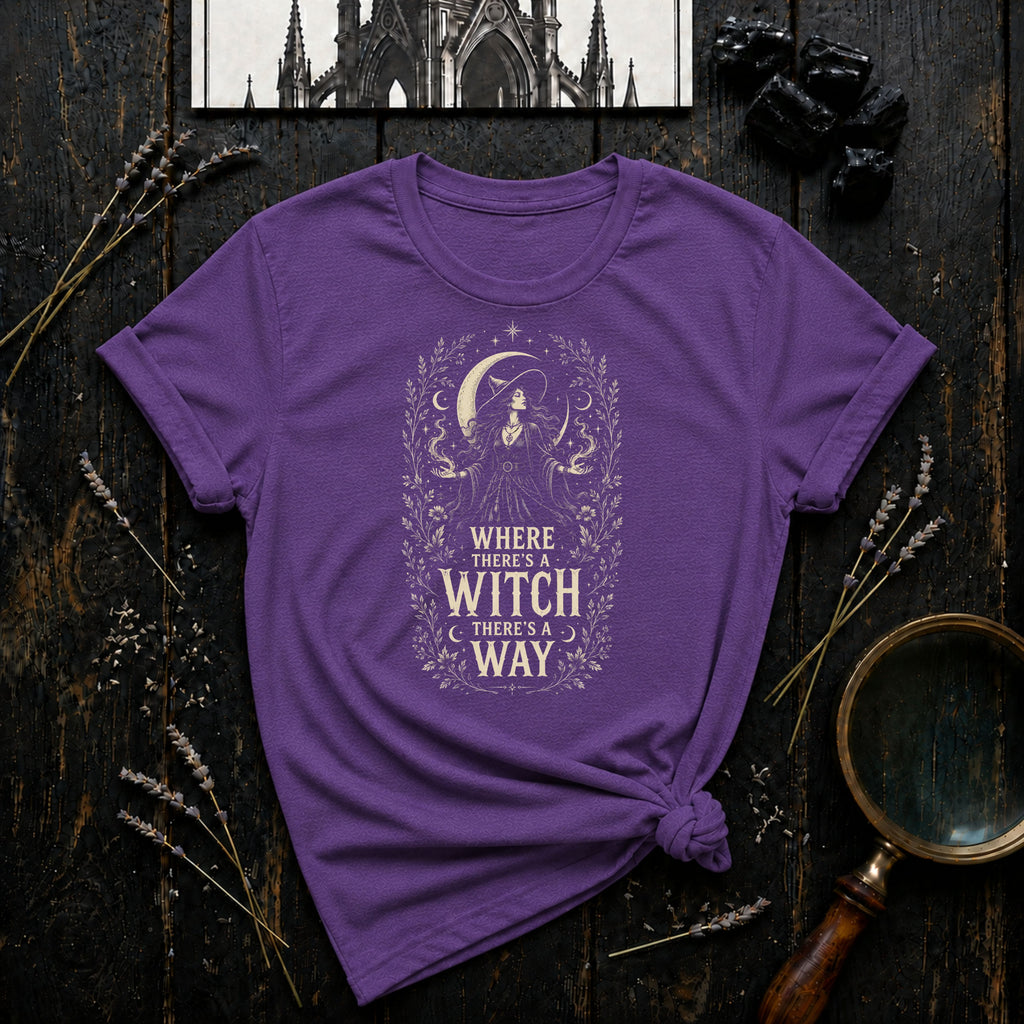 Where There's a Witch There's a Way T-Shirt