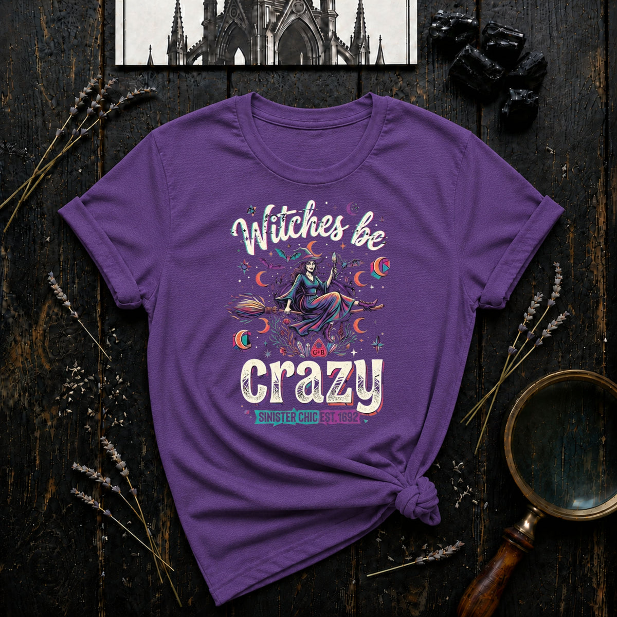 Witches Be Crazy T-Shirt