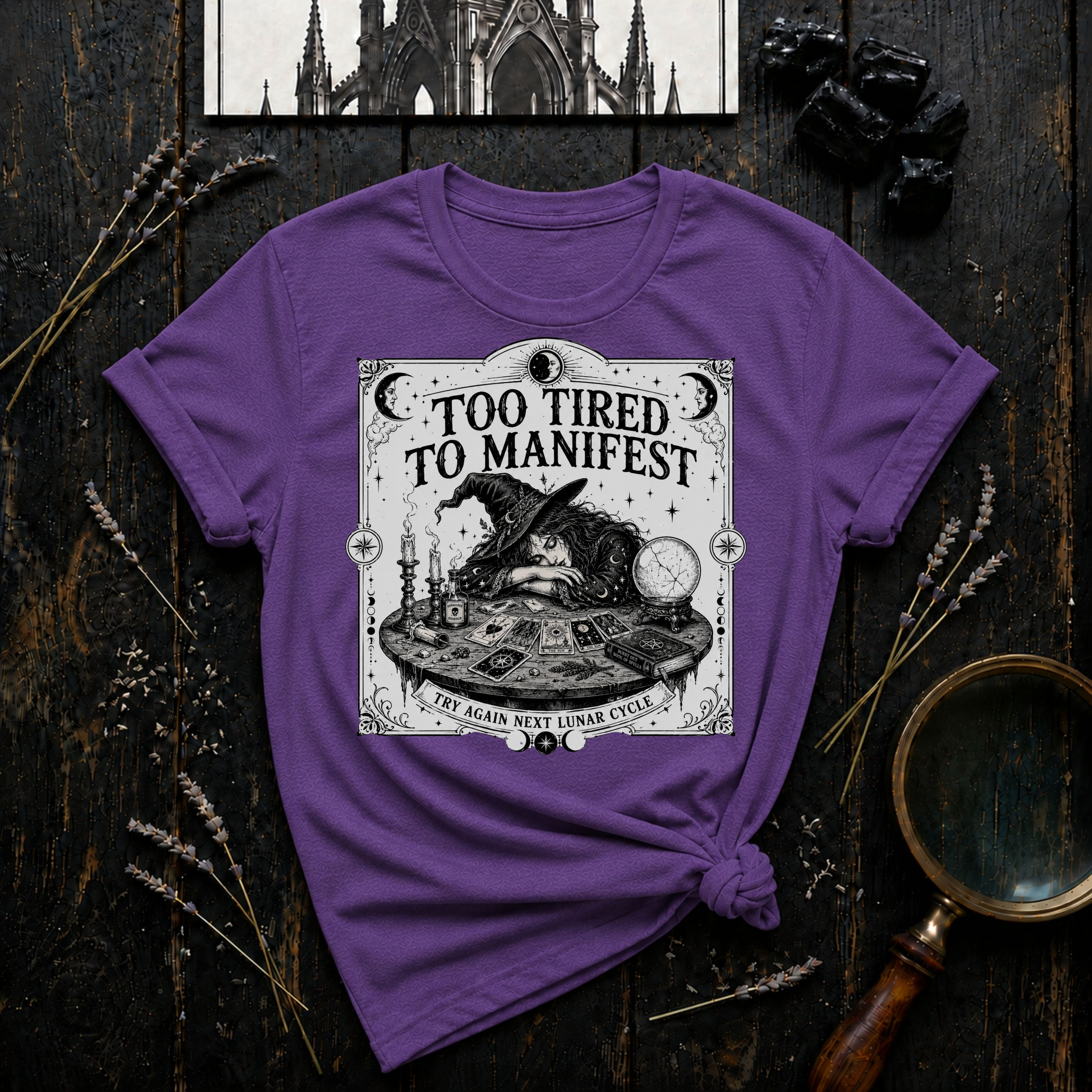Witchy "Too Tired To Manifest" T-Shirt